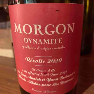 Les Bertrand - Guy, Annick & Yann Bertrand - Morgon Dynamite