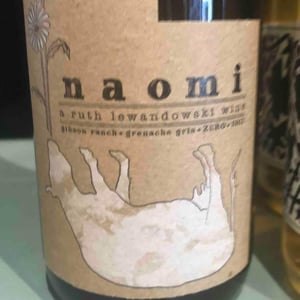 Naomi - Ruth Lewandowski Wines - Evan Lewandowski 
