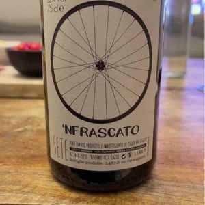Sete - Vini Naturali - Emiliano Giorgi, Arcangelo Galuppi, Martina D’Alessio - ‘Nfrascato