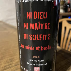 Ni Dieu Ni Maitre Ni Sulfite... - Les Sabots d'Hélène - alban-michel