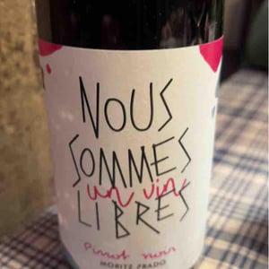 Nous Sommes Libres - Pinot Noir - Maison Moritz Prado - ghislain-moritz-angela-prado