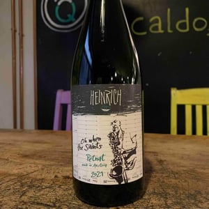Oh When The Saints - Weingut Heinrich - gernot-heike-heinrich