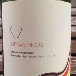 Orgasmique - Clos Des Vins D'Amour - charles-dornier