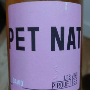 Pet Nat de David - Les Vins Pirouettes - Pierre Sanchez, Rémi Ségura & Xavier Couturier -2021