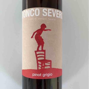 Ronco Severo - Stefano Novello - Pinot Grigio