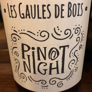 Pinot Night - Les Gaules De Bois - Romuald Cousy & Vincent Alexis 