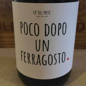 Poco dopo un Ferragosto - Cà del Prete - Luca Ferrero 