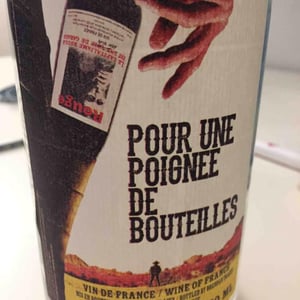 Pour une Poignée de Bouteilles