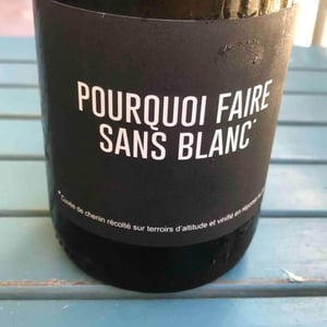 Pourquoi faire sans Blanc? - Domaine Serol - Stéphane et Carine Serol 