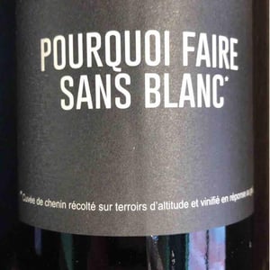 Pourquoi faire sans Blanc? - Domaine Serol - stephane-et-carine-serol