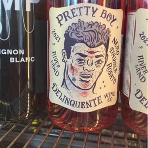 Pretty Boy - Delinquente Wine Company - con-greg-grigoriou