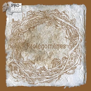 Prolègomènes (PROLEGO) - Domaine Riberach - Guilhem SOULIGNAC, J-M MAILLOLES , Patrick RODRIGUES & Luc RICHARD 
