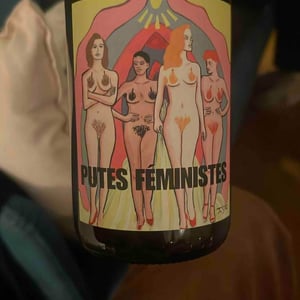 Putes Féministes ( X Vins & Volailles) - Kumpf & Meyer - julien-albertus