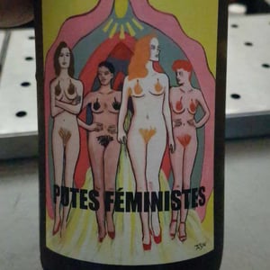 Putes Féministes ( X Vins & Volailles) - Kumpf & Meyer - Julien Albertus 