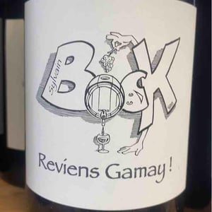 Reviens Gamay ! - Sylvain Bock - sylvain-bock