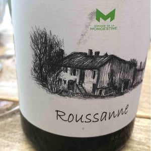 Roussanne - Domaine de la Mongestine - Maxime Gamard , Céline & Harry Gozlan 