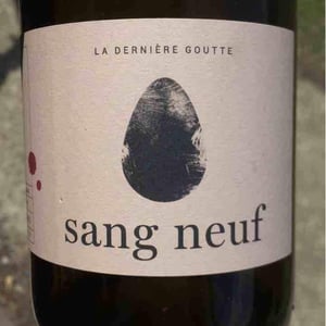 Sang Neuf - Dernière Goutte - cyrille-vuillod