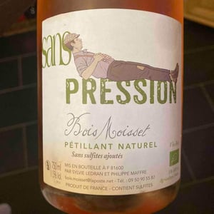 Sans pression (rosé) (sans sulfites ajoutés) - Domaine Ferme Bois Moisset - Sylvie & Philippe Maffre -2020
