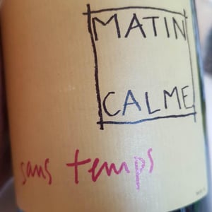 Sans Temps - Domaine du Matin Calme - anthony-guix