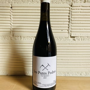 Ses Putes Pedres - Taller de vins Cas Quitxero - Taller de Vins - Ca's Quitxero -2021