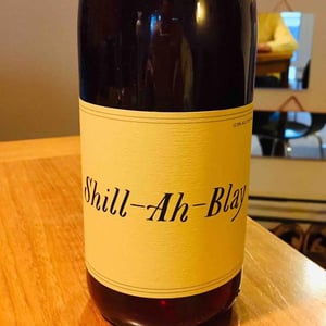 Shill-Ah-Blay - Swick Wines - Joe Swick 