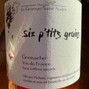 Six P’tits Grains Grenache - La Grange Saint André - Olivier Pichon 