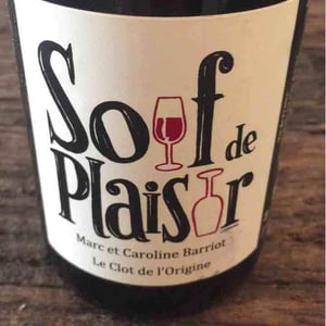 Clot de l'Origine - Marc & Caroline Barriot - Soif de Plaisir