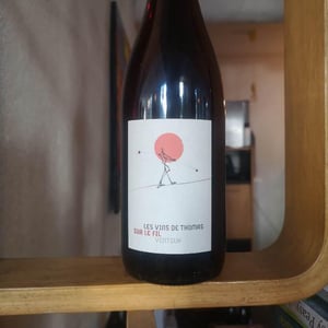 Sur Le Fil - La Ferme Saint-Martin - Les Vins de Thomas - sophie-thomas-jullien