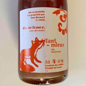 Tant Mieux - Domaine Bornard - Tony Bornard 