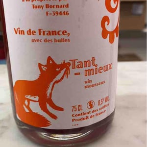 Tant Mieux - Domaine Bornard - Tony Bornard 