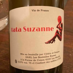 Tata Suzanne - Ferme De Conon - Les Bouteilles Russes - Cedric Bernard et Roxane Rigault 