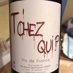 Domaine Ganevat - Anne & Jean-François Ganevat - T’chez Qui?