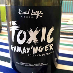 The Toxic Gamay'nger - David Large - Célia Rostand et David Large 