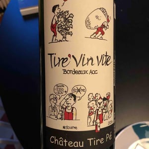 Tire Vin Vite - Château Tire Pé - helene-david-barrault