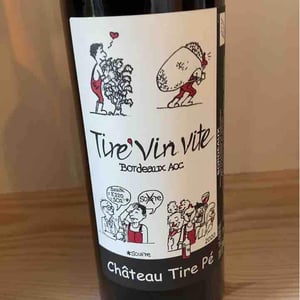 Tire Vin Vite - Château Tire Pé - helene-david-barrault