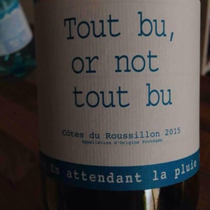 Tout Bu Or Not To Bu - Domaine du Possible - loic-roure