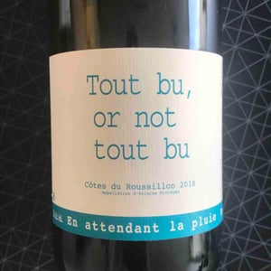 Domaine du Possible - Loïc Roure - Tout Bu Or Not To Bu