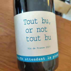 Tout Bu Or Not To Bu - Domaine du Possible - loic-roure