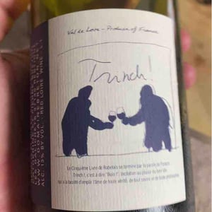 Trinch ! - Domaine Breton - Catherine & Pierre Breton 