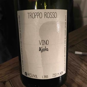 Troppo Rosso - Azienda Agricola Ajola - Jacopo Battista 