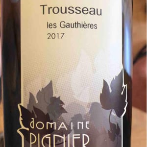 Domaine Pignier - Marie Florence, Antoine & Jean-Etienne Pignier - Trousseau les Gauthières