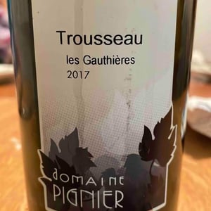 Trousseau les Gauthières - Domaine Pignier - Marie Florence, Antoine & Jean-Etienne Pignier 