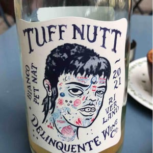 Delinquente Wine Company - Con-Greg Grigoriou - Tuff Nut