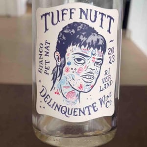 Tuff Nut - Delinquente Wine Company - con-greg-grigoriou