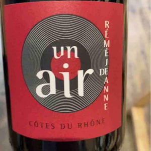 Un Air De Réméjeanne - Domaine La Réméjeanne - olivier-remy-klein