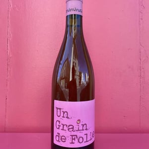 Un Grain de Folie Pet Nat - Domaine Mamaruta - marc-castan -2021