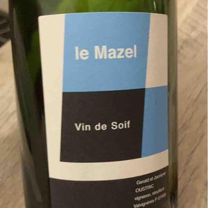 Vin de Soif - Le Mazel - Gérald & Jocelyne Oustric 