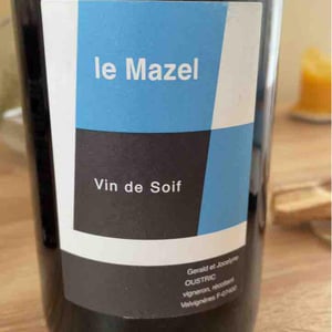 Vin de Soif - Le Mazel - Gérald & Jocelyne Oustric 