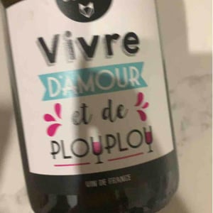 Vivre d'amour et de plouplou - Domaine Bornard - Tony Bornard 