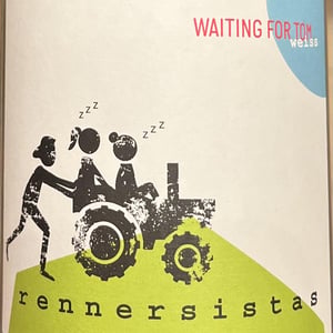Waiting For Tom Weiss - Rennersistas - stefanie-georg-renner -2021